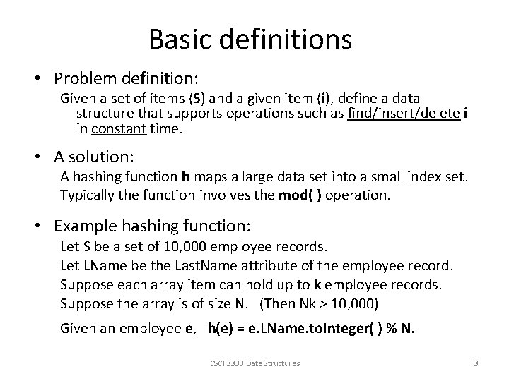 Basic definitions • Problem definition: Given a set of items (S) and a given