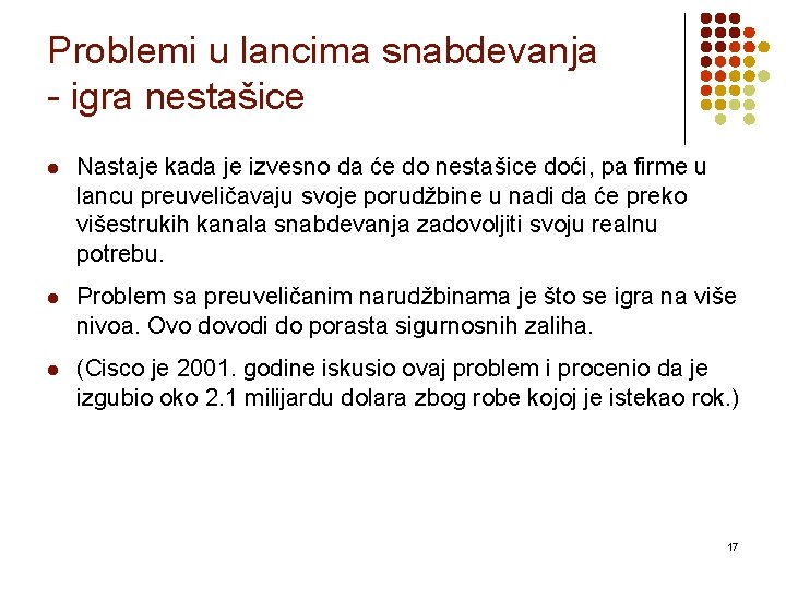 Problemi u lancima snabdevanja - igra nestašice l Nastaje kada je izvesno da će