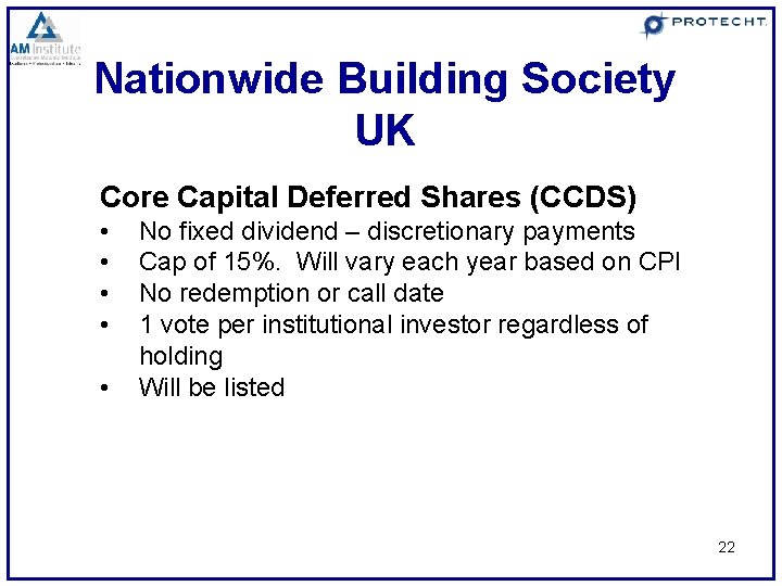 Nationwide Building Society UK Core Capital Deferred Shares (CCDS) • • • No fixed