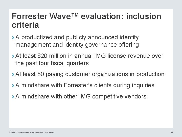 Forrester Wave™ evaluation: inclusion criteria › A productized and publicly announced identity management and
