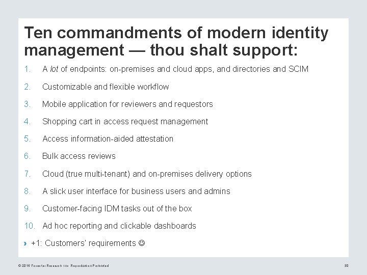 Ten commandments of modern identity management — thou shalt support: 1. A lot of