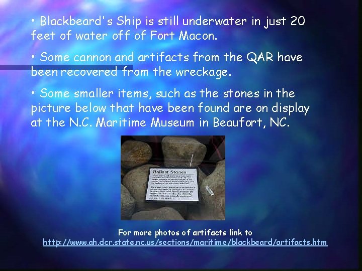  • Blackbeard's Ship is still underwater in just 20 feet of water off