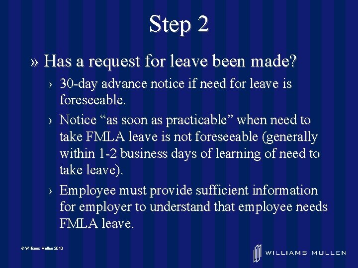 Step 2 » Has a request for leave been made? › 30 -day advance