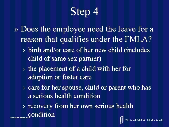 Step 4 » Does the employee need the leave for a reason that qualifies