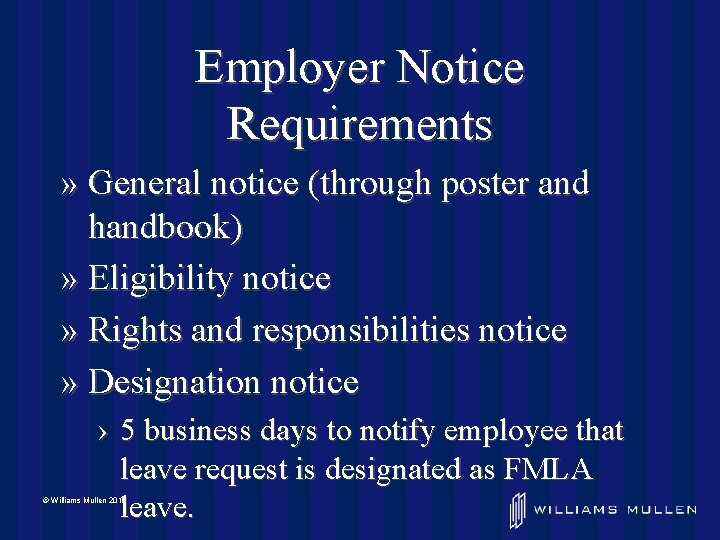 Employer Notice Requirements » General notice (through poster and handbook) » Eligibility notice »