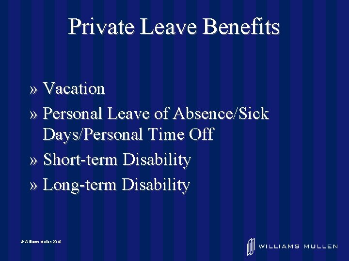 Private Leave Benefits » Vacation » Personal Leave of Absence/Sick Days/Personal Time Off »