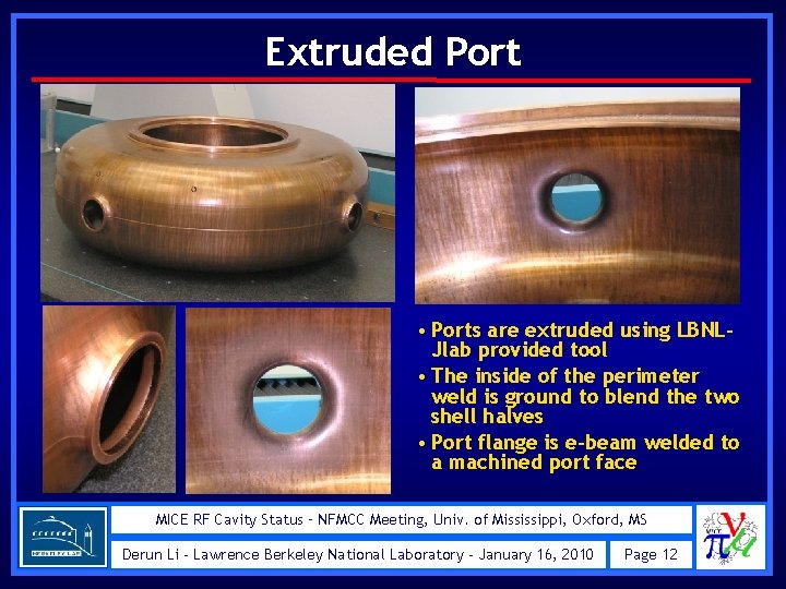 Extruded Port • Ports are extruded using LBNLJlab provided tool • The inside of