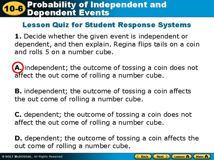 Probability of Independent and 10 -6 Dependent Events Lesson Quiz for Student Response Systems