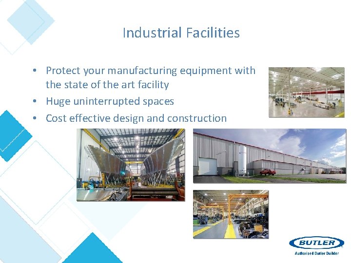 Industrial Facilities • Protect your manufacturing equipment with the state of the art facility