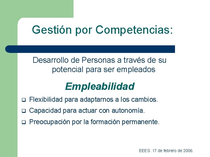 Gestión por Competencias: Desarrollo de Personas a través de su potencial para ser empleados