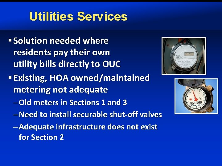 Utilities Services § Solution needed where residents pay their own utility bills directly to