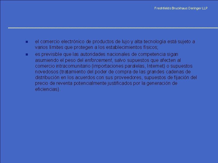 Freshfields Bruckhaus Deringer LLP n n el comercio electrónico de productos de lujo y