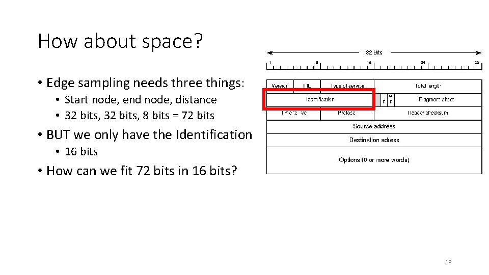How about space? • Edge sampling needs three things: • Start node, end node,