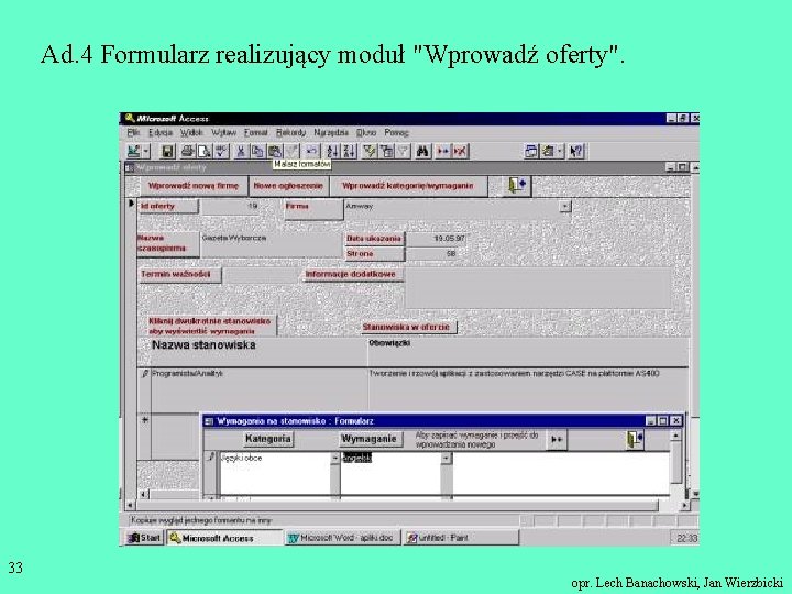 Ad. 4 Formularz realizujący moduł "Wprowadź oferty". 33 opr. Lech Banachowski, Jan Wierzbicki 