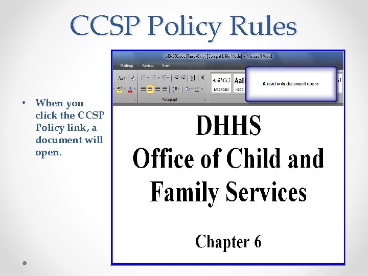 CCSP Policy Rules • When you click the CCSP Policy link, a document will