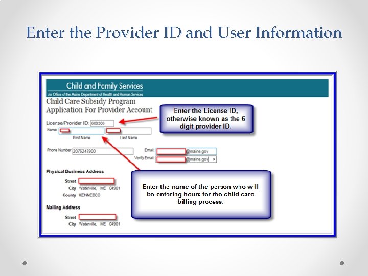 Enter the Provider ID and User Information 
