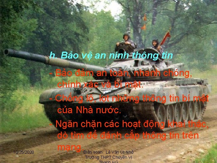 h. Bảo vệ an ninh thông tin 10/25/2020 - Bảo đảm an toàn, nhanh