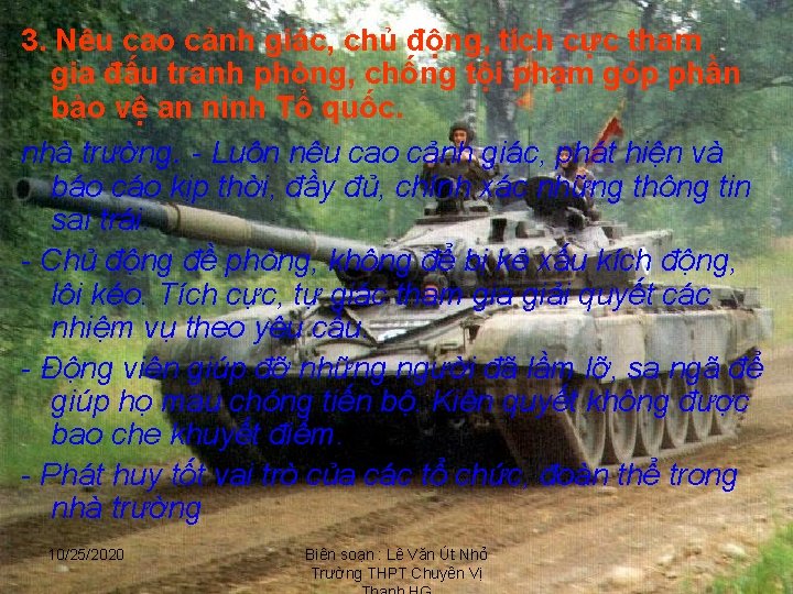 3. Nêu cao cảnh giác, chủ động, tích cực tham gia đấu tranh phòng,