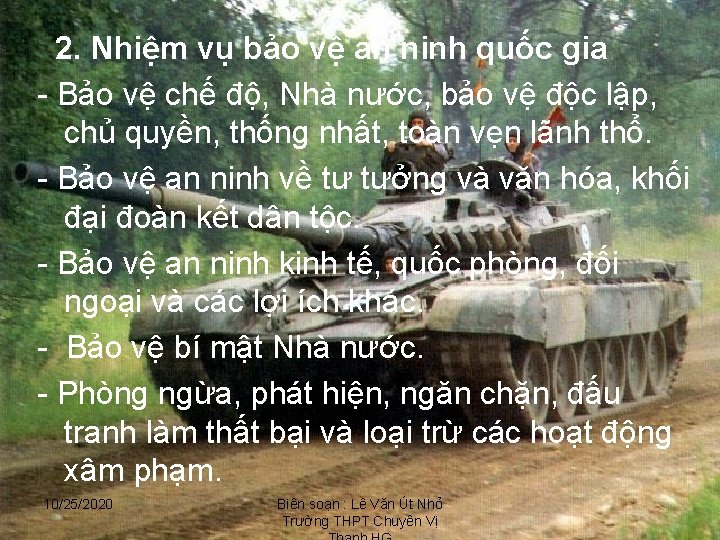 2. Nhiệm vụ bảo vệ an ninh quốc gia - Bảo vệ chế độ,