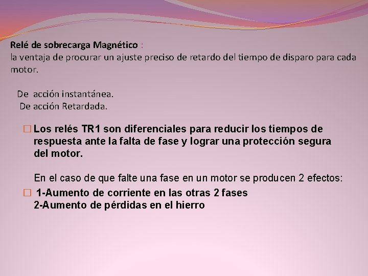 Relé de sobrecarga Magnético : la ventaja de procurar un ajuste preciso de retardo