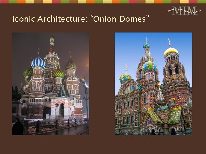 Iconic Architecture: “Onion Domes” 