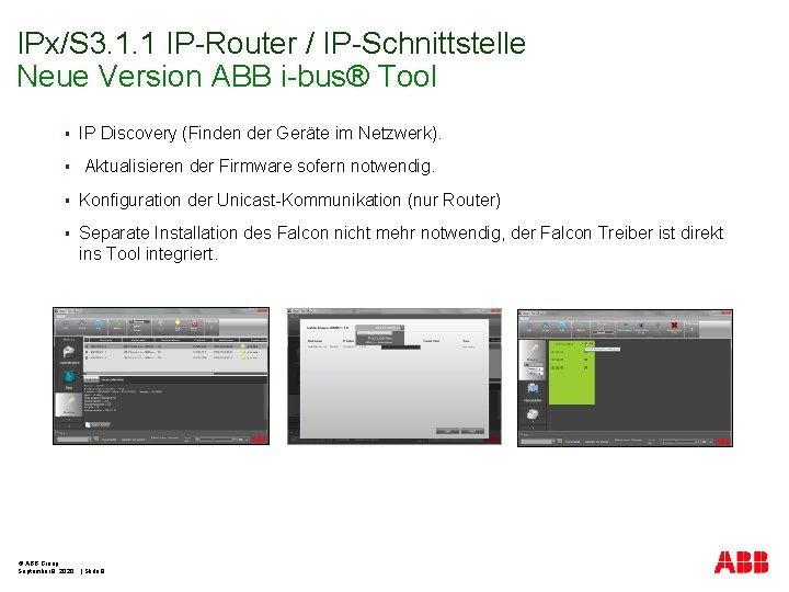 IPx/S 3. 1. 1 IP-Router / IP-Schnittstelle Neue Version ABB i-bus® Tool § IP