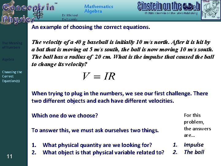 Mathematics Algebra An example of choosing the correct equations. The Meaning of Numbers Algebra