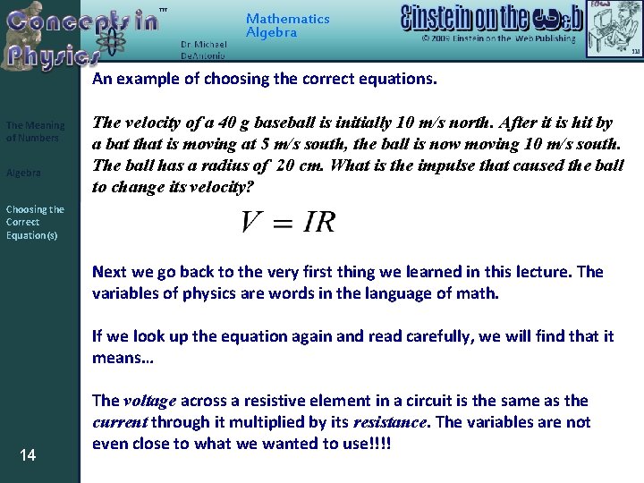 Mathematics Algebra An example of choosing the correct equations. The Meaning of Numbers Algebra