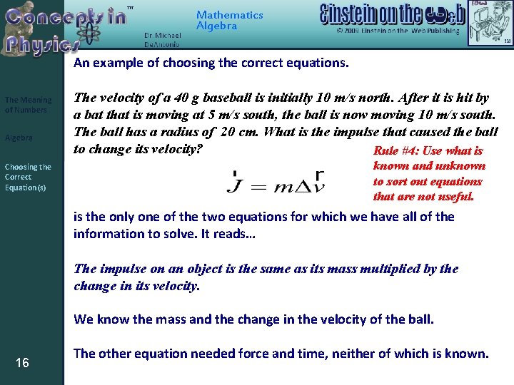 Mathematics Algebra An example of choosing the correct equations. The Meaning of Numbers Algebra