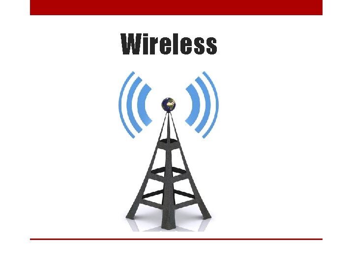 Wireless 