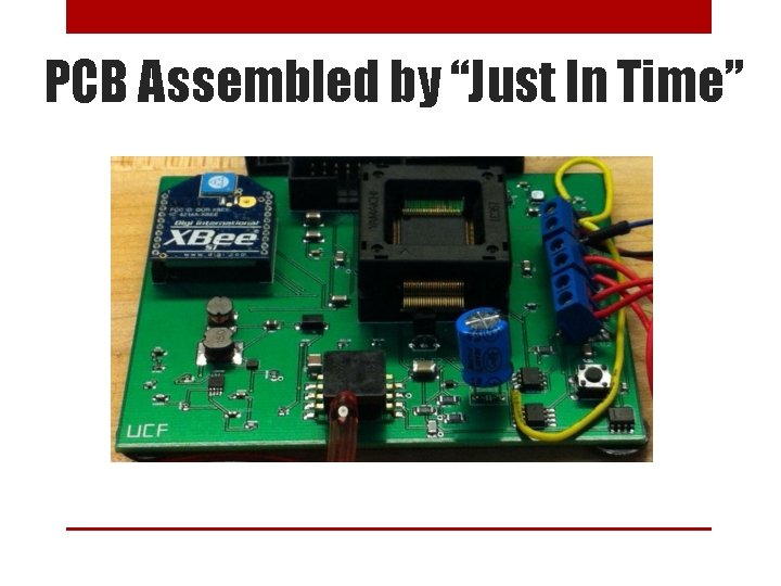 PCB Assembled by “Just In Time” 