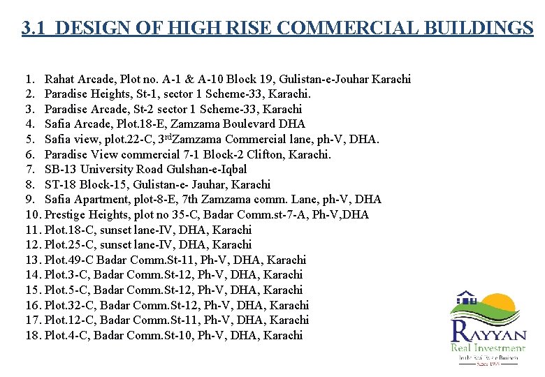 3. 1 DESIGN OF HIGH RISE COMMERCIAL BUILDINGS 1. Rahat Arcade, Plot no. A-1