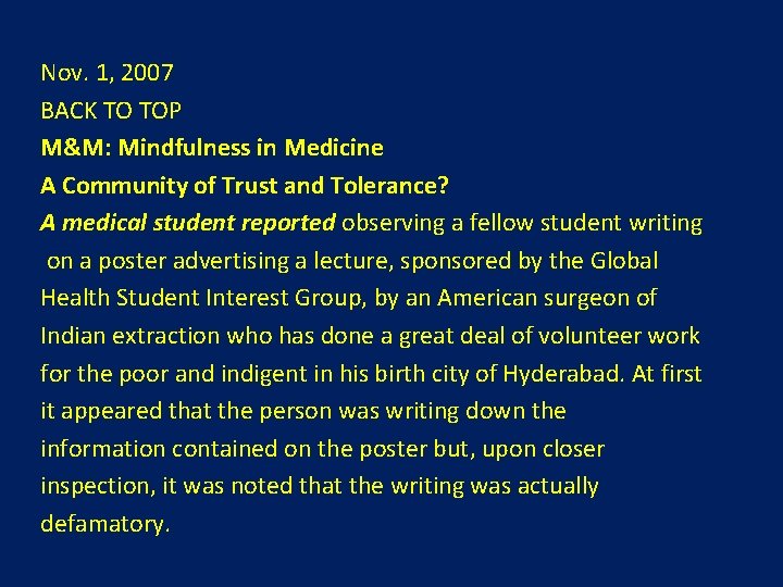 Nov. 1, 2007 BACK TO TOP M&M: Mindfulness in Medicine A Community of Trust