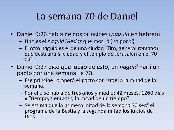 La semana 70 de Daniel • Daniel 9: 26 habla de dos príncipes (naguid