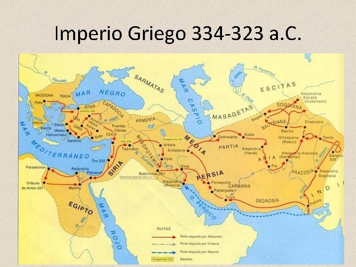 Imperio Griego 334 -323 a. C. 