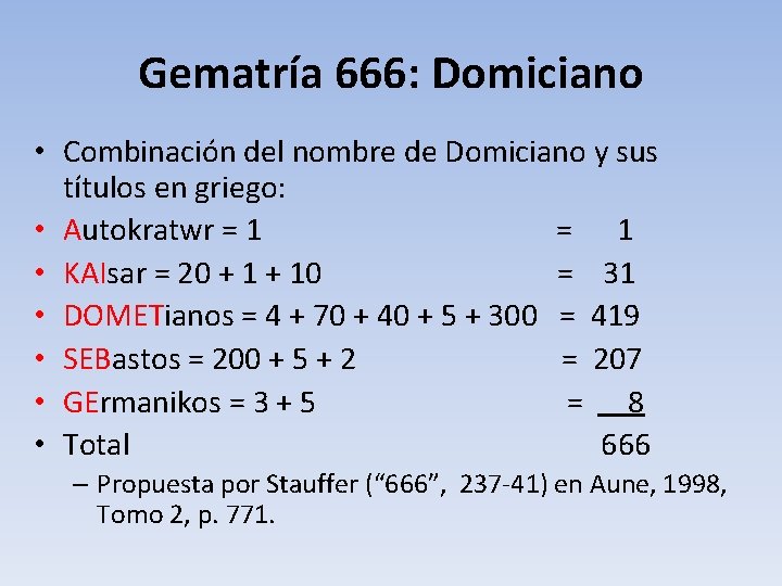 Gematría 666: Domiciano • Combinación del nombre de Domiciano y sus títulos en griego: