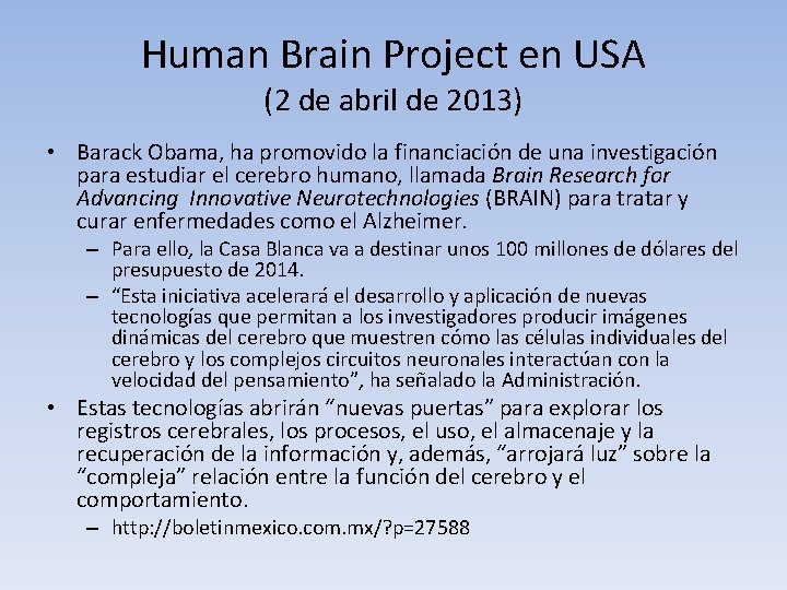 Human Brain Project en USA (2 de abril de 2013) • Barack Obama, ha