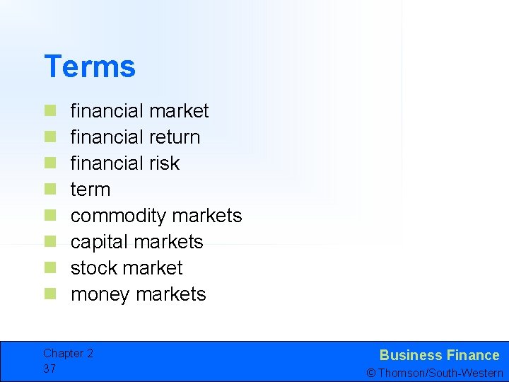 Terms n n n n financial market financial return financial risk term commodity markets