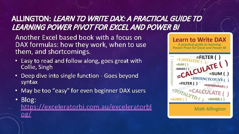 ALLINGTON: LEARN TO WRITE DAX: A PRACTICAL GUIDE TO LEARNING POWER PIVOT FOR EXCEL