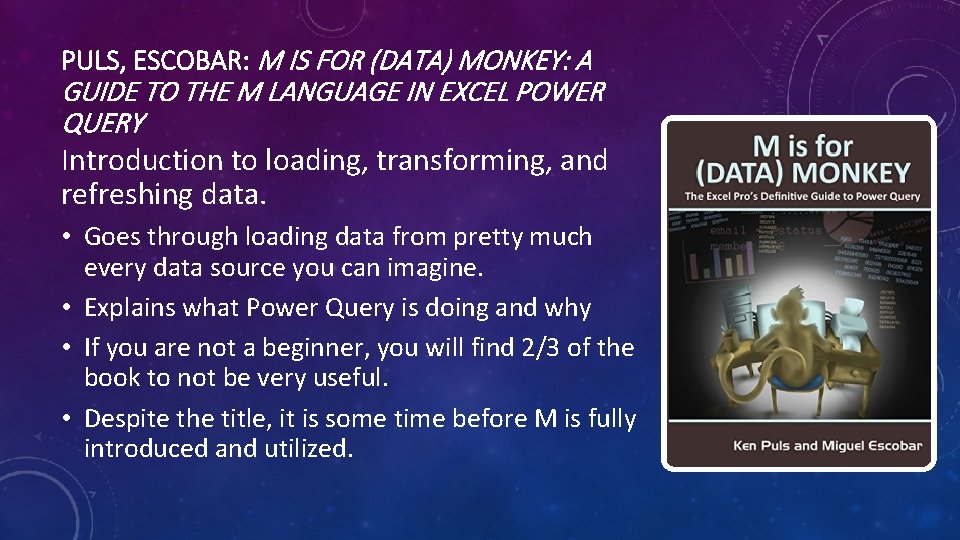 PULS, ESCOBAR: M IS FOR (DATA) MONKEY: A GUIDE TO THE M LANGUAGE IN