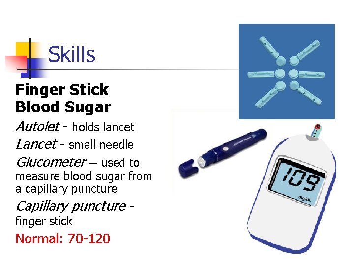 Skills Finger Stick Blood Sugar Autolet - holds lancet Lancet - small needle Glucometer