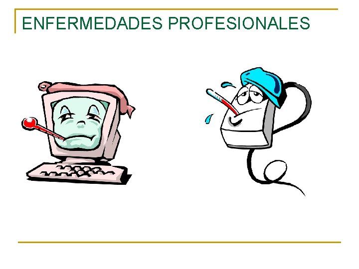 ENFERMEDADES PROFESIONALES 