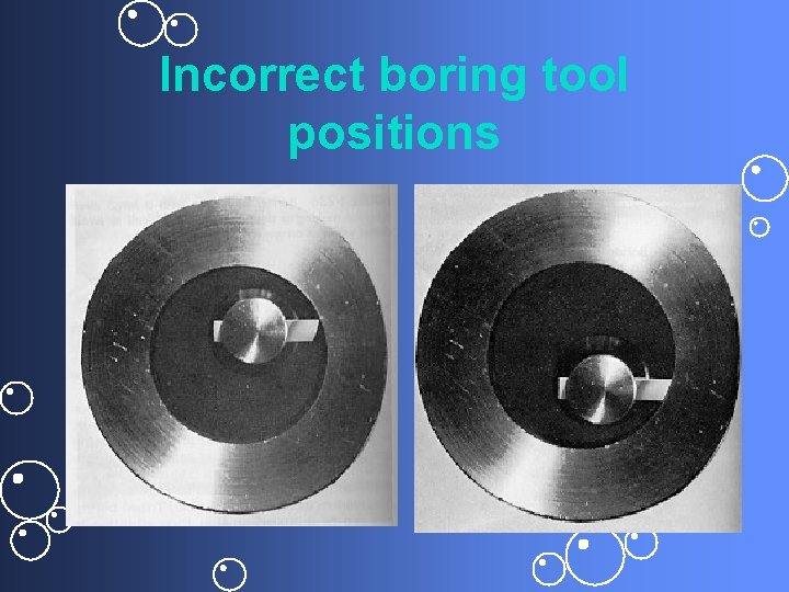 Incorrect boring tool positions 