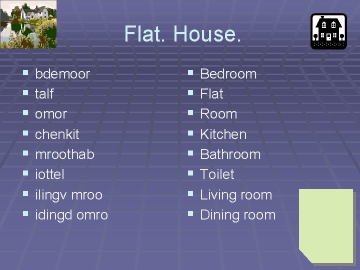 Flat. House. § § § § bdemoor talf omor chenkit mroothab iottel ilingv mroo