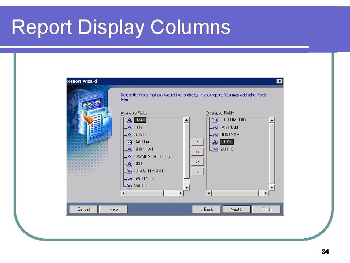 Report Display Columns 34 