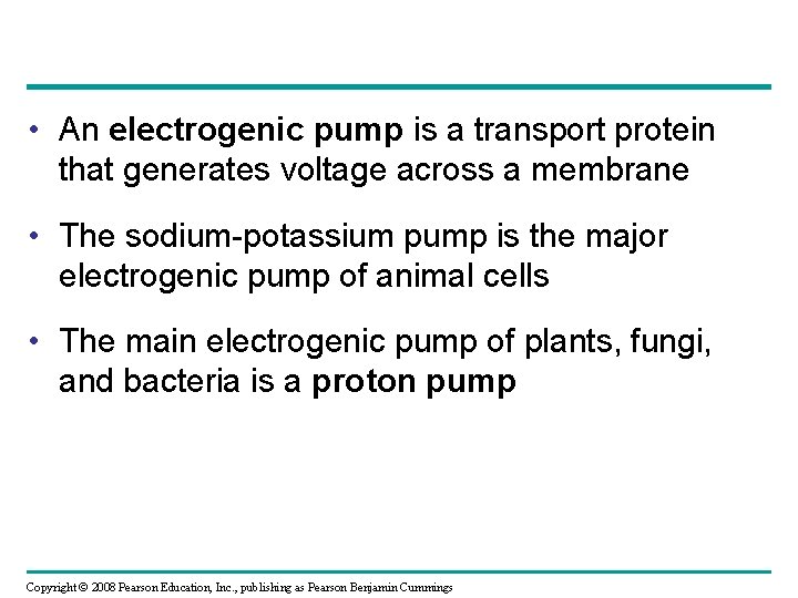 • An electrogenic pump is a transport protein that generates voltage across a  • An electrogenic pump is a transport protein that generates voltage across a