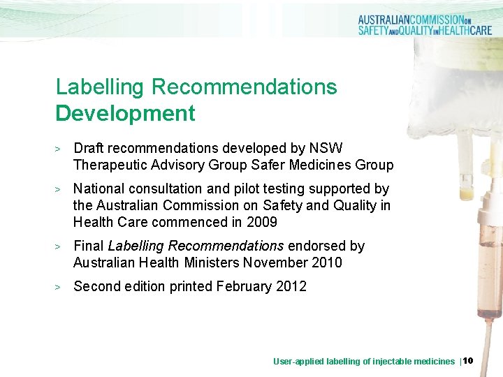 Labelling Recommendations Development > Draft recommendations developed by NSW Therapeutic Advisory Group Safer Medicines