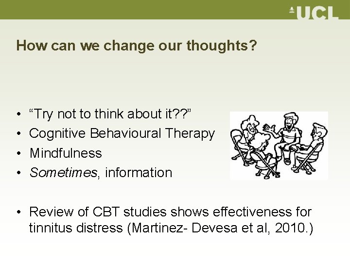 How can we change our thoughts? • • “Try not to think about it?