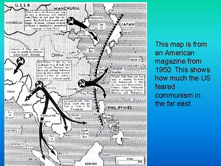 This map is from an American magazine from 1950. This shows how much the