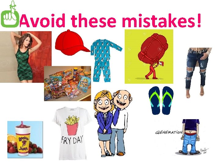 Avoid these mistakes! 